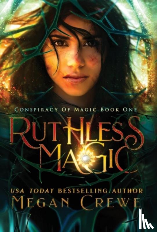 Crewe, Megan - Ruthless Magic