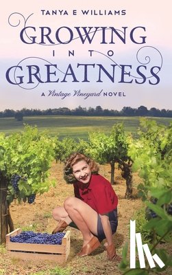 Williams, Tanya E - Williams, T: Growing Into Greatness