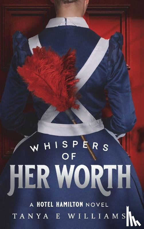 Williams, Tanya E - Whispers of Her Worth