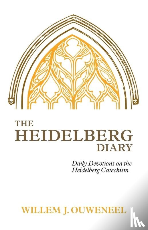 Ouweneel, Willem J - The Heidelberg Diary