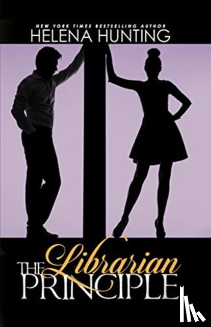 Hunting, Helena - The Librarian Principle (Anniversary Edition)