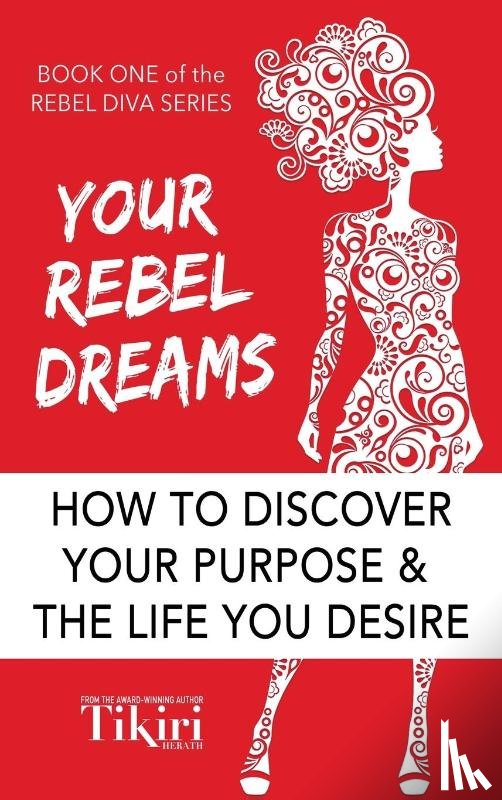 Herath, Tikiri - Your Rebel Dreams