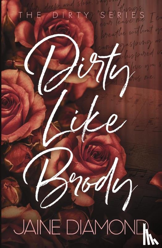 Diamond, Jaine - Dirty Like Brody