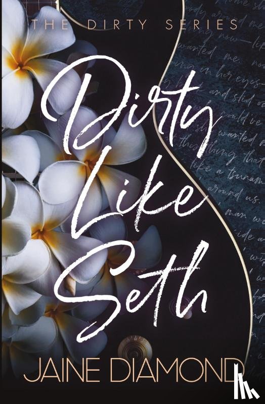 Diamond, Jaine - Dirty Like Seth