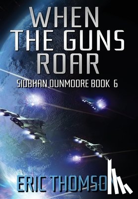 Thomson, Eric - When the Guns Roar