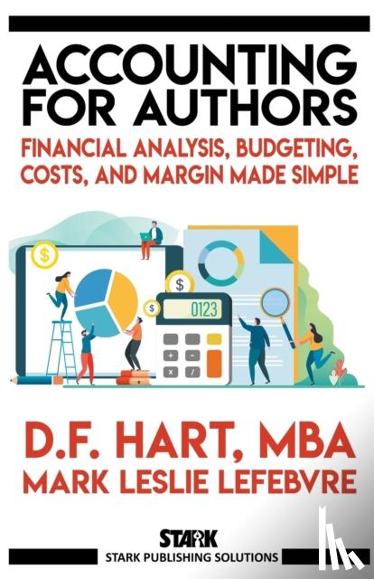 Hart, D F, Lefebvre, Mark Leslie - Accounting for Authors