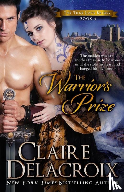 Delacroix, Claire - The Warrior's Prize