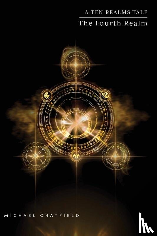 Chatfield, Michael - The Fourth Realm (Ten Realms Series)