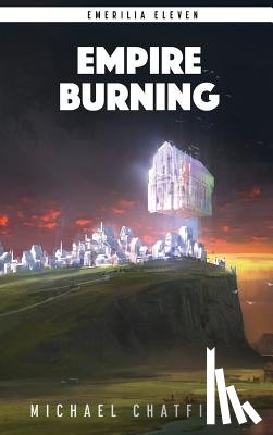 Chatfield, Michael - Empire Burning