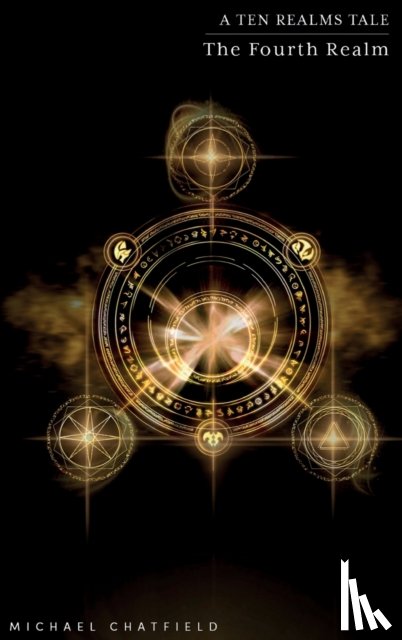 Chatfield, Michael - The Fourth Realm (Ten Realms Series)