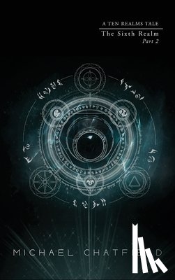 Chatfield, Michael - The Sixth Realm Part 2 (Ten Realms Series)