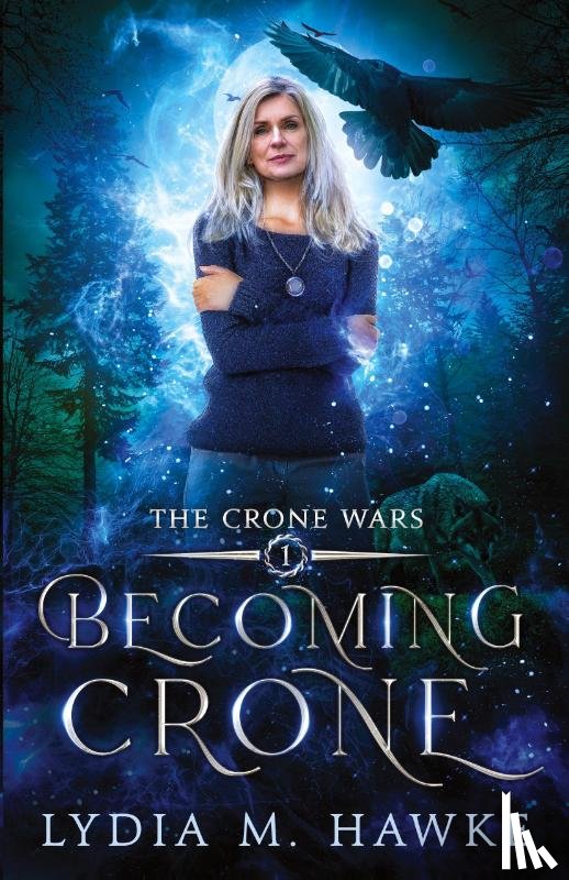 Hawke, Lydia M - Becoming Crone