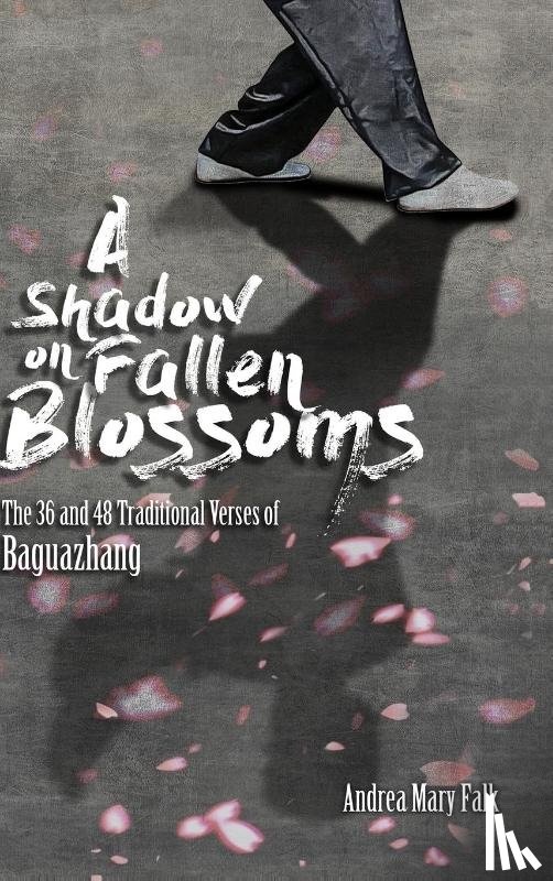 Falk, Andrea - A Shadow on Fallen Blossoms, Hard Cover