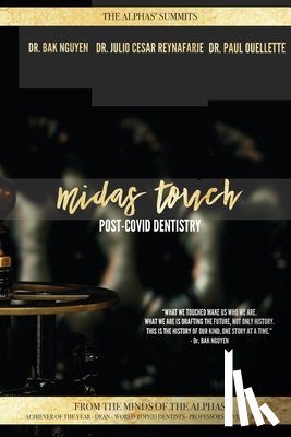 Reynafarje, Julio Cesar - Midas Touch: Post-COVID Dentistry