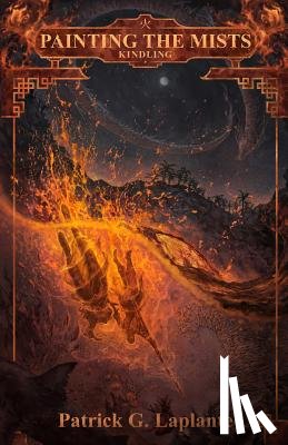 Laplante, Patrick - Kindling: Book 6 of Painting the Mists