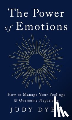 Dyer, Judy - The Power of Emotions