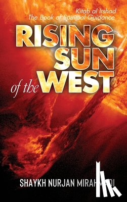 Mirahmadi, Nurjan - Rising Sun of the West