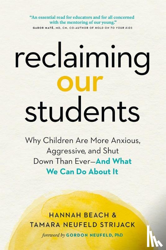 Beach, Hannah, Neufeld Strijack, Tamara - Reclaiming Our Students