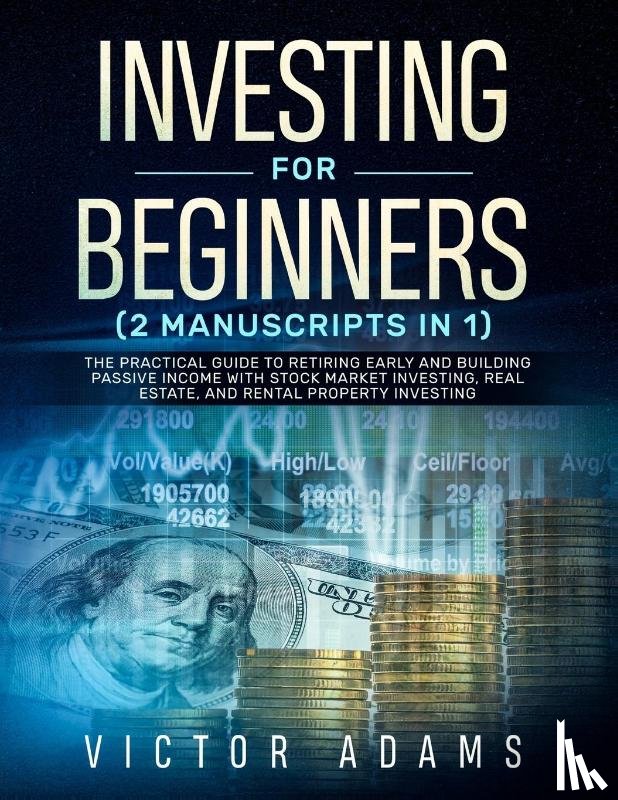 Adams, Victor - Investing for Beginners (2 Manuscripts in 1)