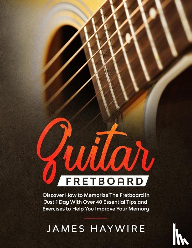 Haywire, James - Guitar Fretboard