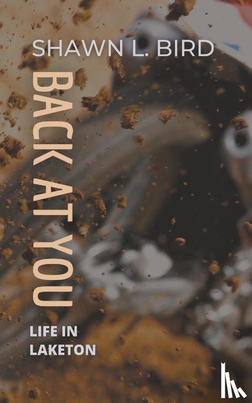 Bird, Shawn L - Back at You