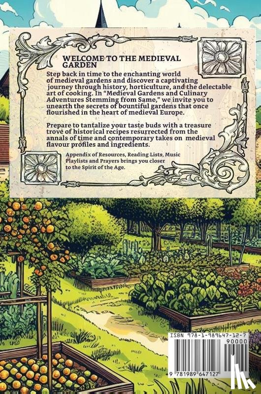 Mason, R. H. - Medieval Gardens and Culinary Adventures Stemming from Same