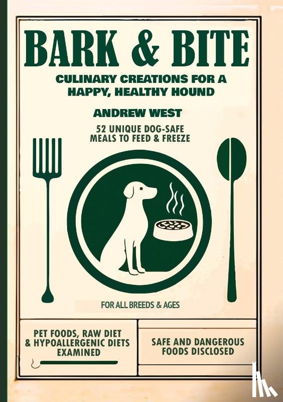 West, Andrew - Bark + Bite