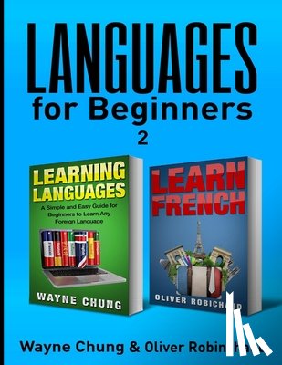 Chung, Wayne, Robichaud, Oliver - Learn French