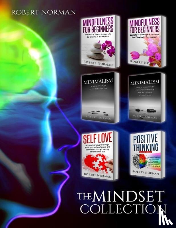 Norman, Robert, Dubeau, Adam, Self Development, Mastermind - Minimalism, Mindfulness for Beginners, Self Love, Positive Thinking