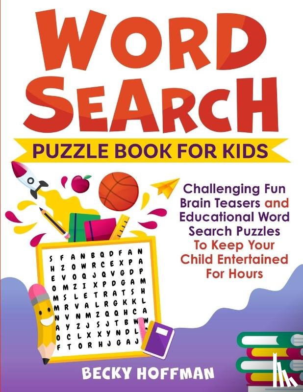 Hoffman, Becky - Word Search Puzzle Book For Kids