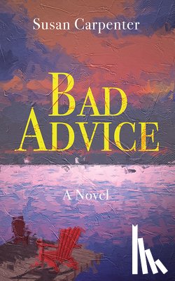Carpenter, Susan - Bad Advice