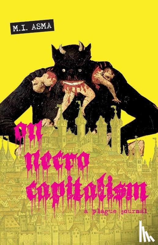 Asma, M. I. - On Necrocapitalism