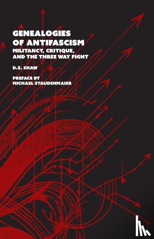 Shaw, D. Z. - Genealogies of Antifascism