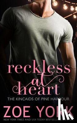York, Zoe - Reckless at Heart