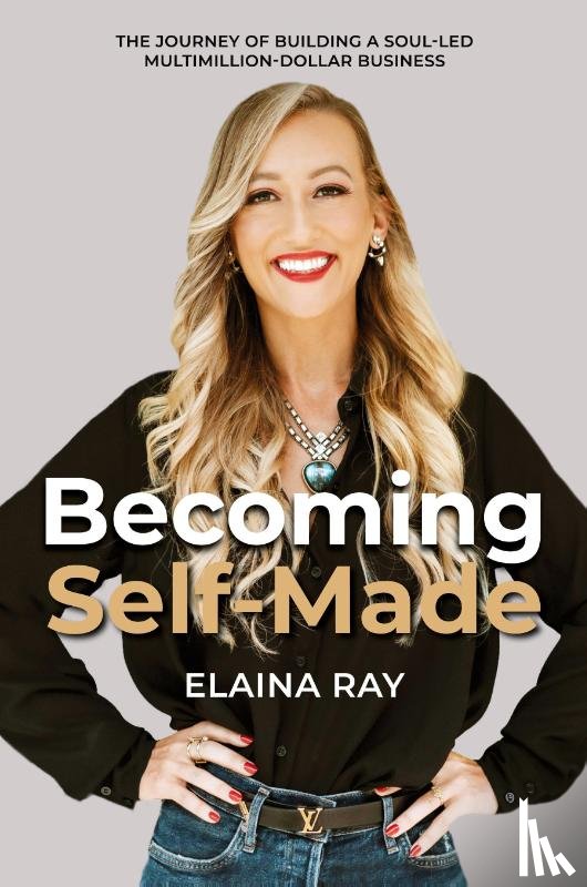 Ray, Elaina - Becoming Self-Made