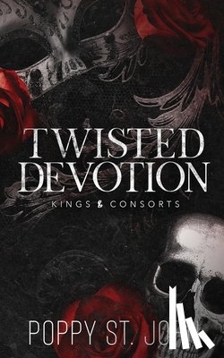 St John, Poppy - Twisted Devotion