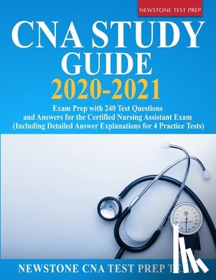 Test Prep Team, Newstone Cna - CNA Study Guide 2020-2021