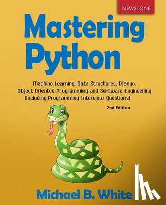 White, Michael B - Mastering Python