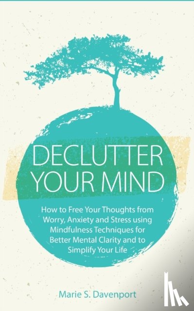 Davenport, Marie S - Declutter Your Mind