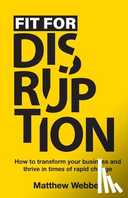 Webber, Matthew - Fit for Disruption