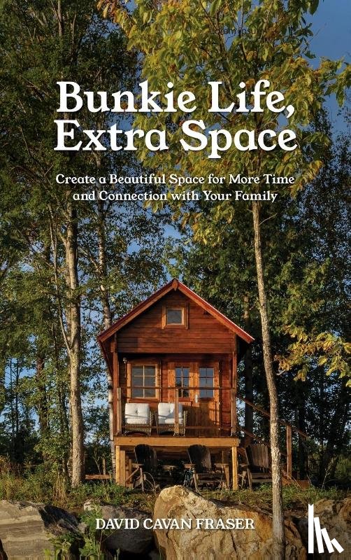 Fraser, David Cavan - Bunkie Life, Extra Space