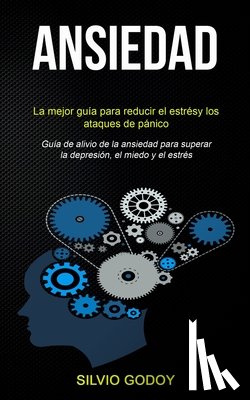 Godoy, Silvio - Ansiedad