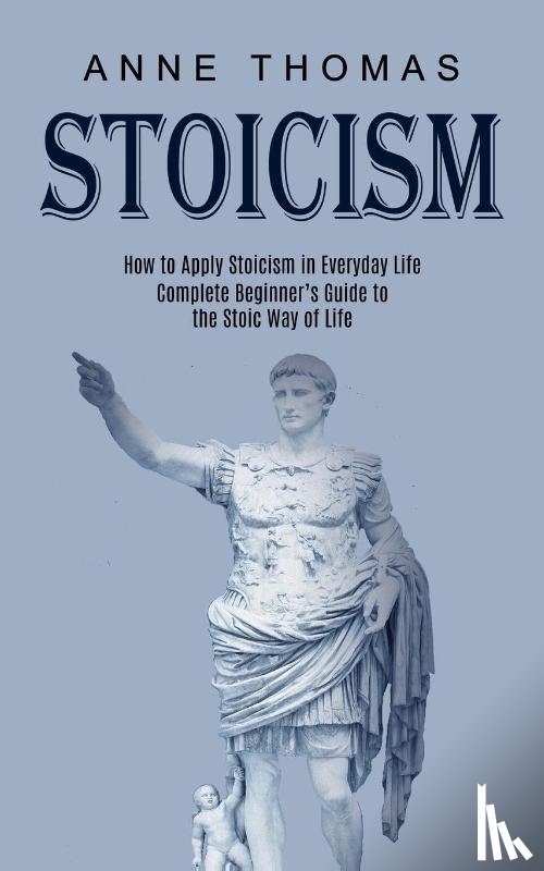 Thomas, Anne - Stoicism