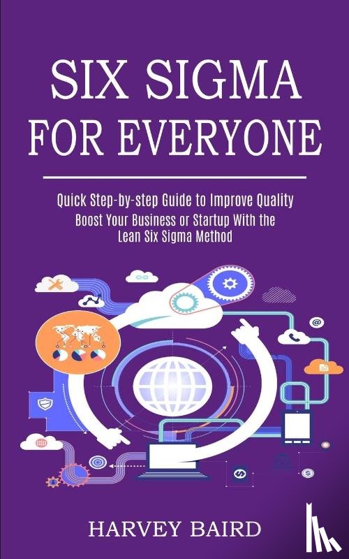 Baird, Harvey - Six Sigma for Everyone