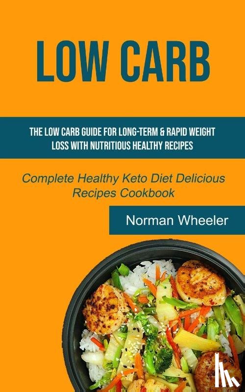 Wheeler, Norman - Low Carb