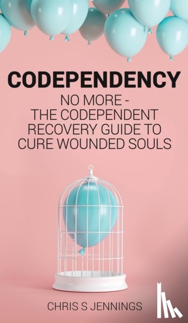 Jennings, Chris S - Codependency
