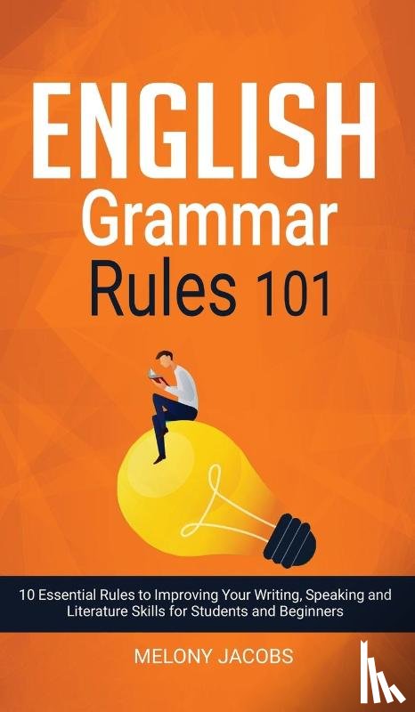 Jacobs, Melony - English Grammar Rules 101