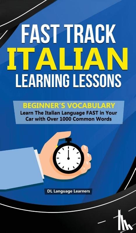 Learners, DL Language - Fast Track Italian Learning Lessons - Beginner's Vocabulary