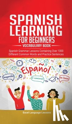 Language Lessons, Excel - Spanish Language Learning for Beginner's - Vocabulary Book