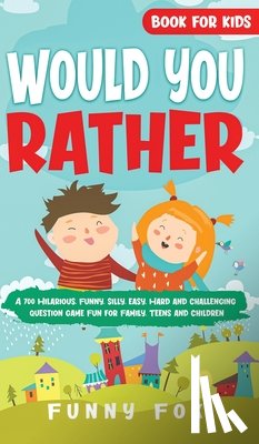 Fox, Funny - Would You Rather Book for Kids